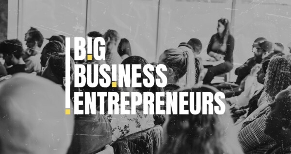 Big Business Entrepreneurs